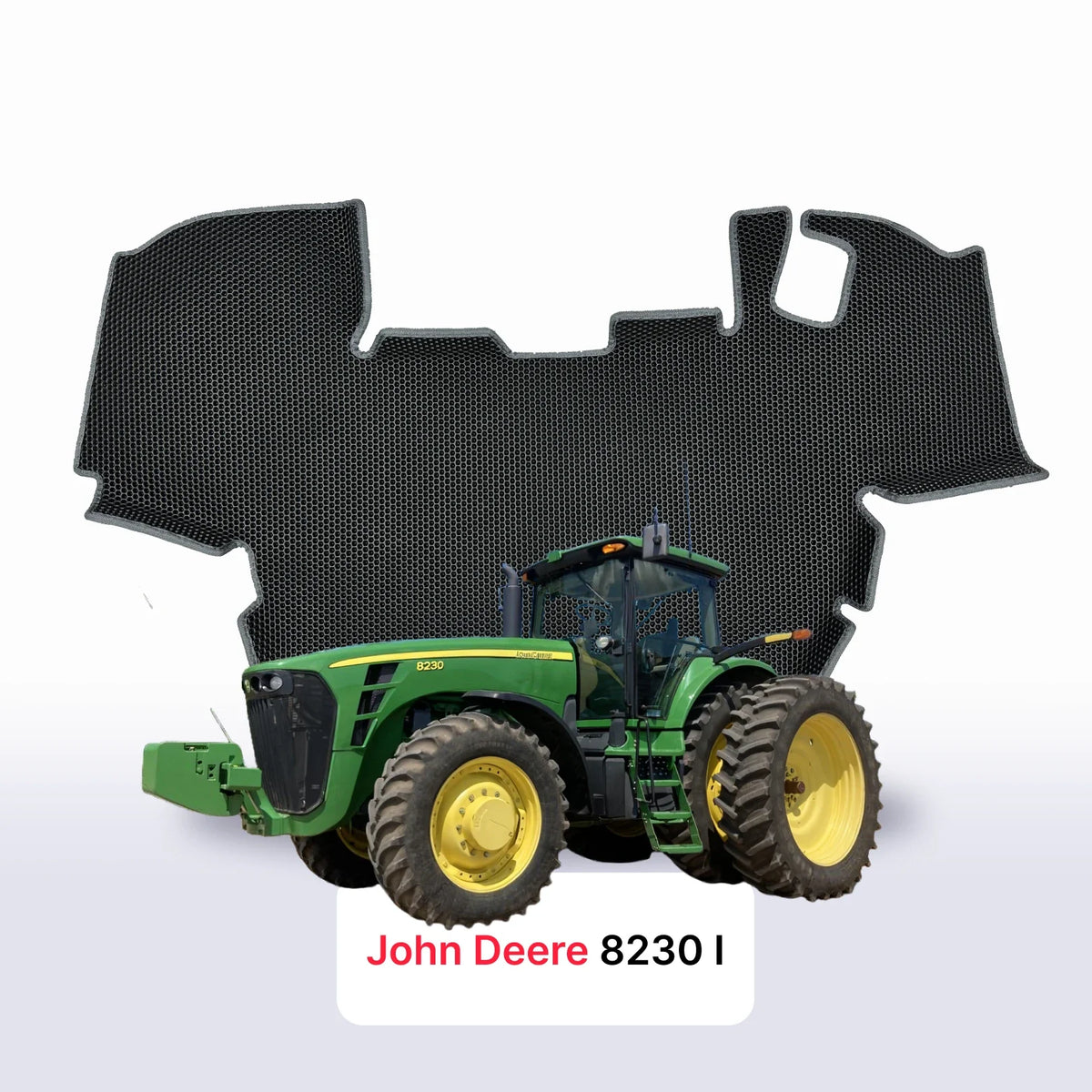 Fußmatten EVA für John Deere 8230 1 gen 2006-2027 Jahr TRAKTOR