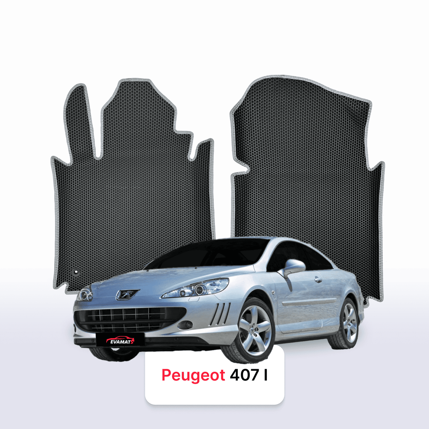 Fußmatten EVA für Peugeot 407(MT) 1 gen 2004-2011 jahr COUPE