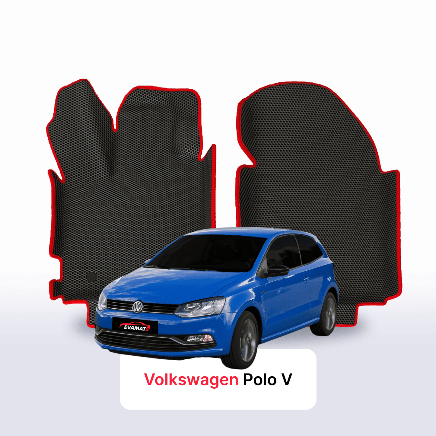 Fußmatten EVA für Volkswagen Polo(MK5) V gen 2009-2017 jahr SCHÄGHECK 3 türer